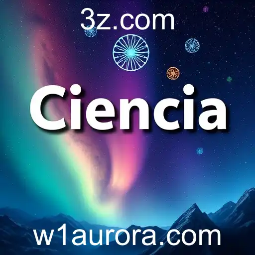 Explorando a Categoria 'Ciência' no Jogo de Palavras-Chave 'w1 aurora'